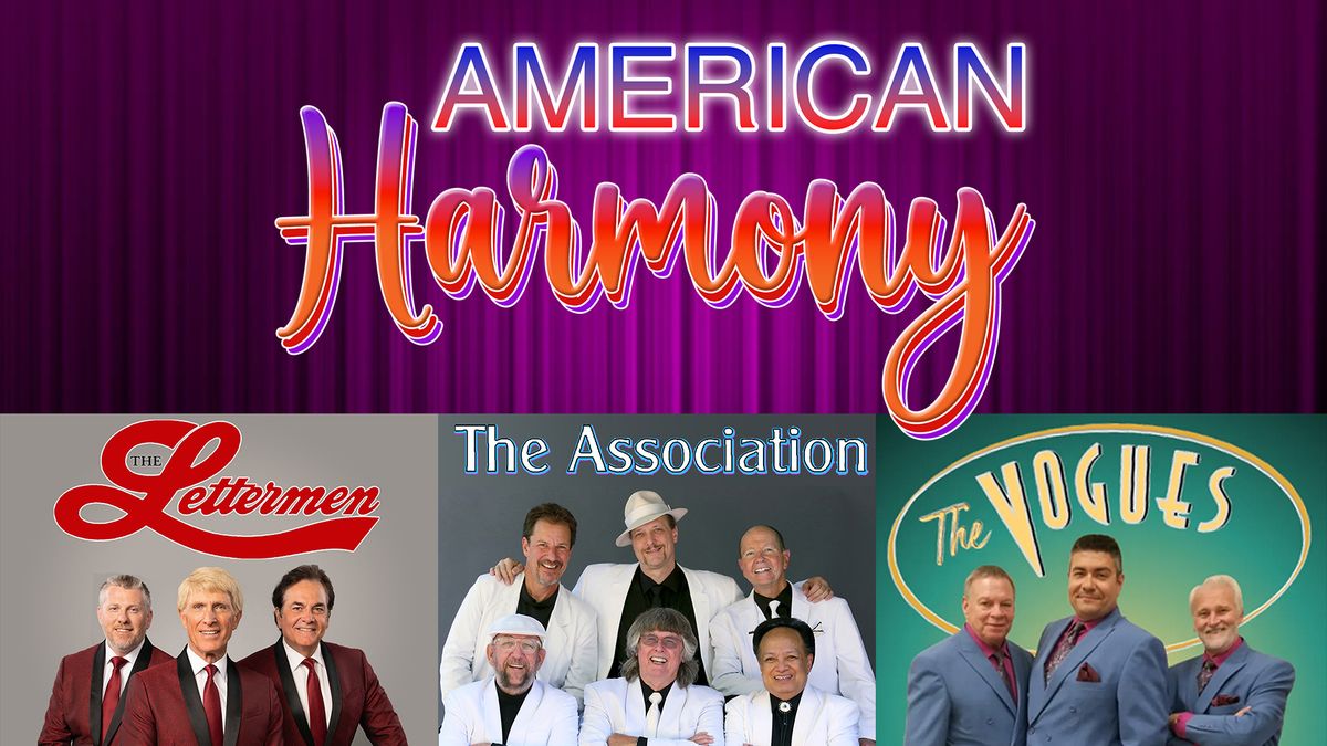 American Harmony starring The Lettermen, The Association, & The Vogues