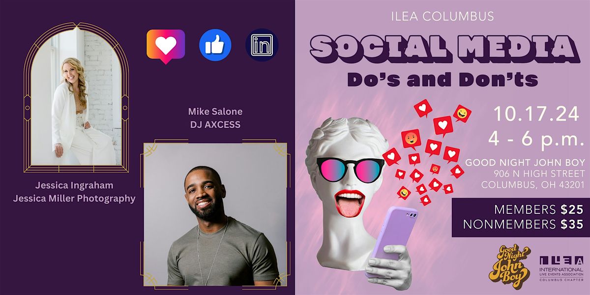 ILEA Columbus - Social Media Do's & Don'ts