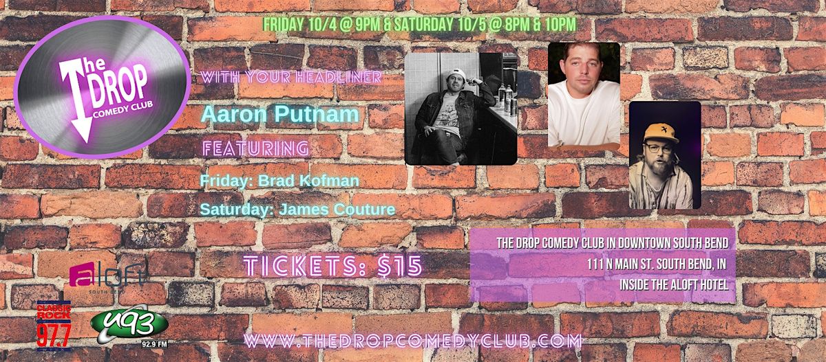 Aaron Putnam Headlines The Drop Comedy Club