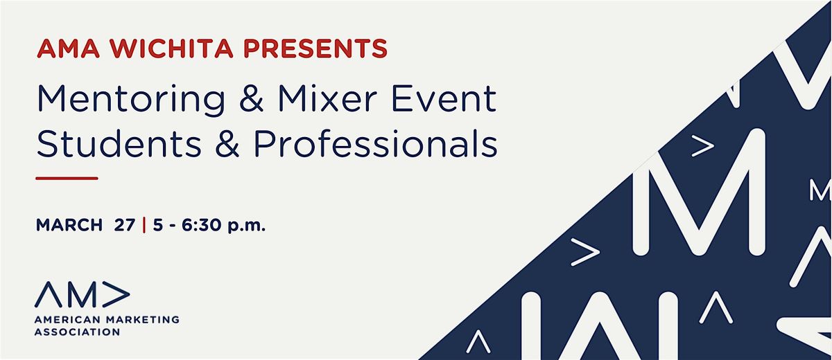 Marketing Mentoring Mixer: Students & Professionals