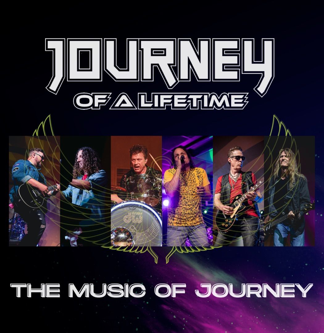 JOURNEY OF A LIFETIME \u2013 THE MUSIC OF JOURNEY