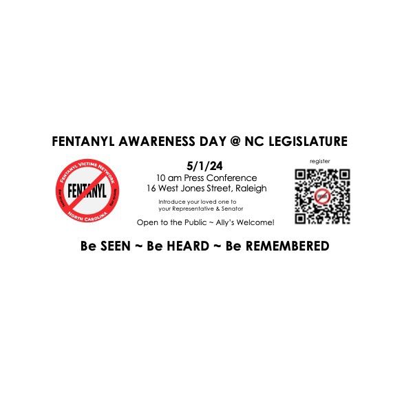 FENTANYL AWARENESS DAY @ NC Legislature