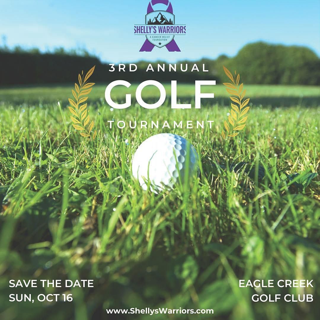 Shelly's Warriors 3rd Annual Golf Tournament