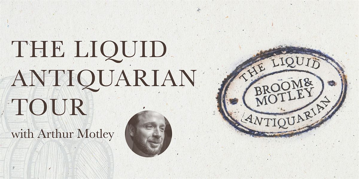 The Liquid Antiquarian with Arthur Motley - Washington, D.C.