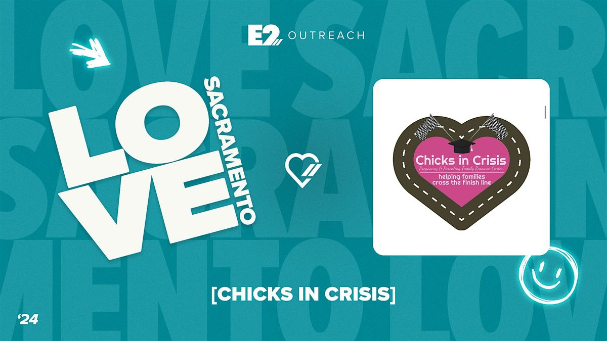 Love Sacramento: Chicks in Crisis