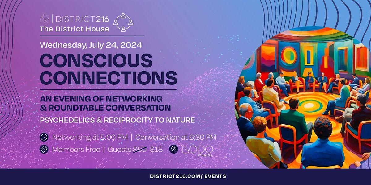 The District House (Wed. 7\/24 - Conscious Connections Roundtable)