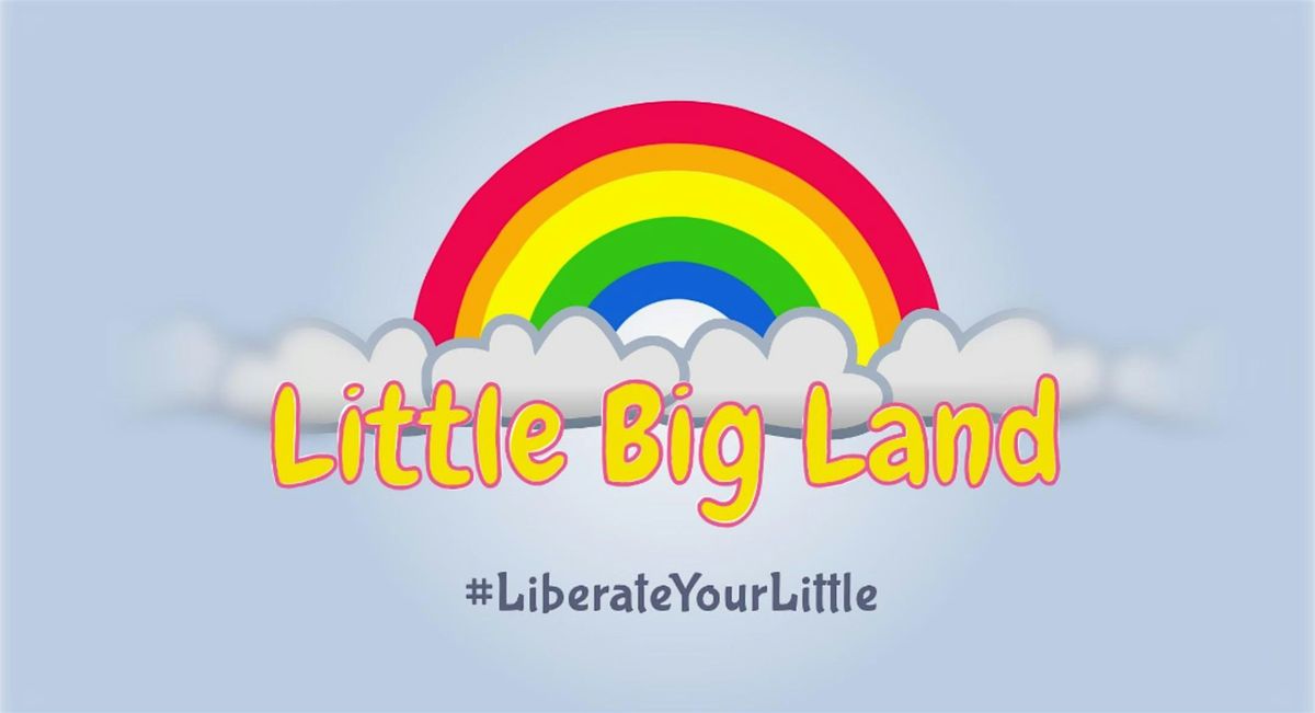 LITTLE BIG LAND SEP 28TH 2024