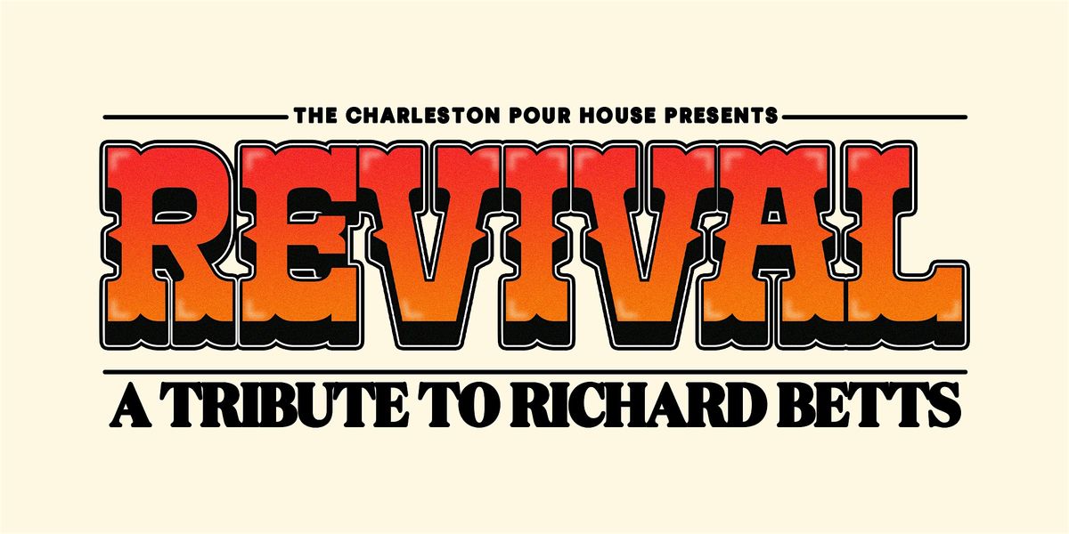 Revival - A Tribute to Richard Betts