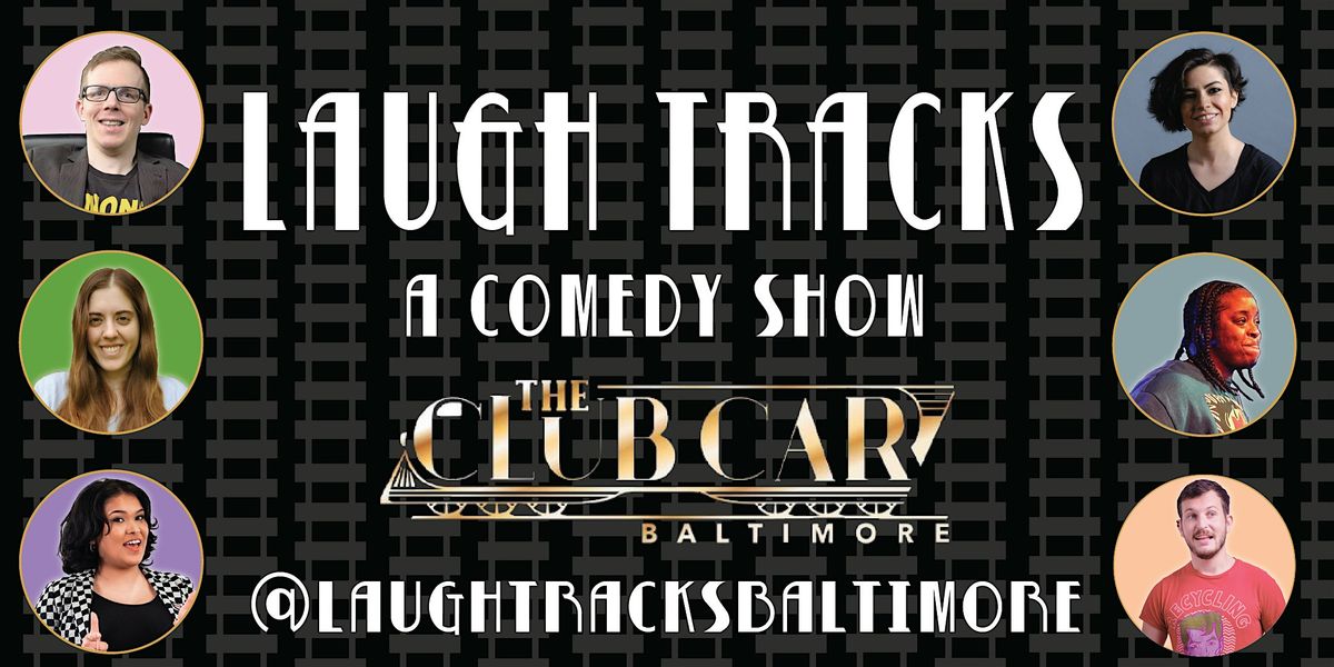 Laugh Tracks Comedy Show