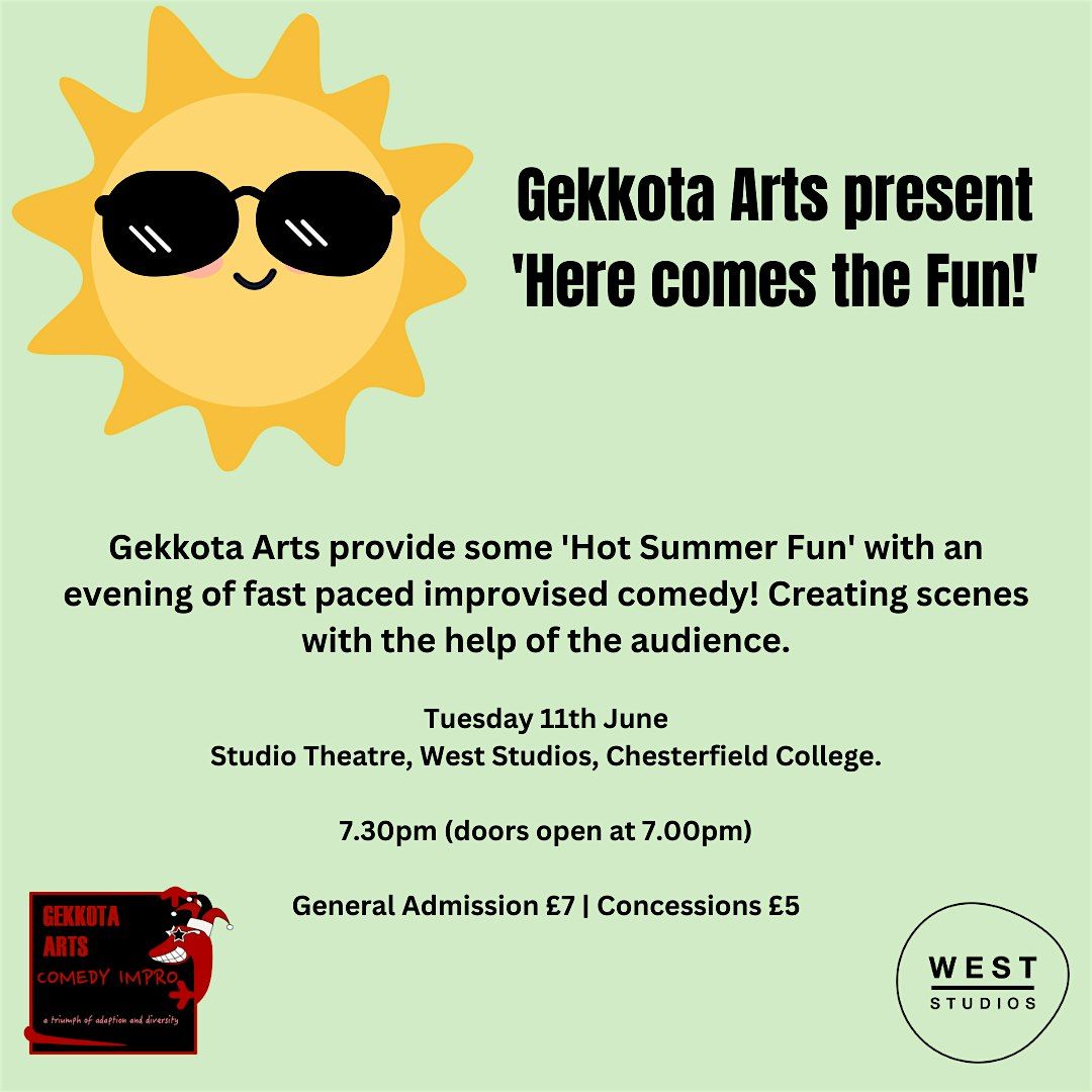 Gekkota Arts Presents - Here Comes The Fun!
