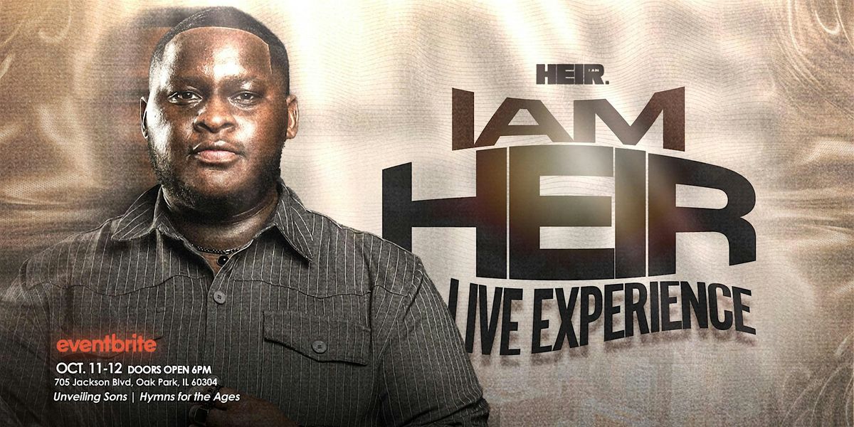 The "I AM HEIR" Live Experience: Unveiling Sons | Hymns for the Ages