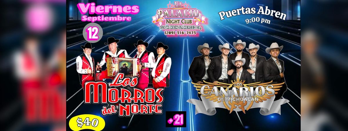 LOS MORROS DEL NORTE & LOS CANARIOS DE MICHOACAN