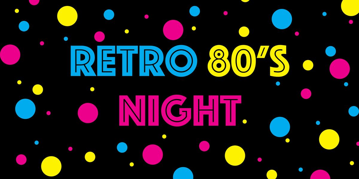 Retro 80's Night Gala - Come Join the Fun!