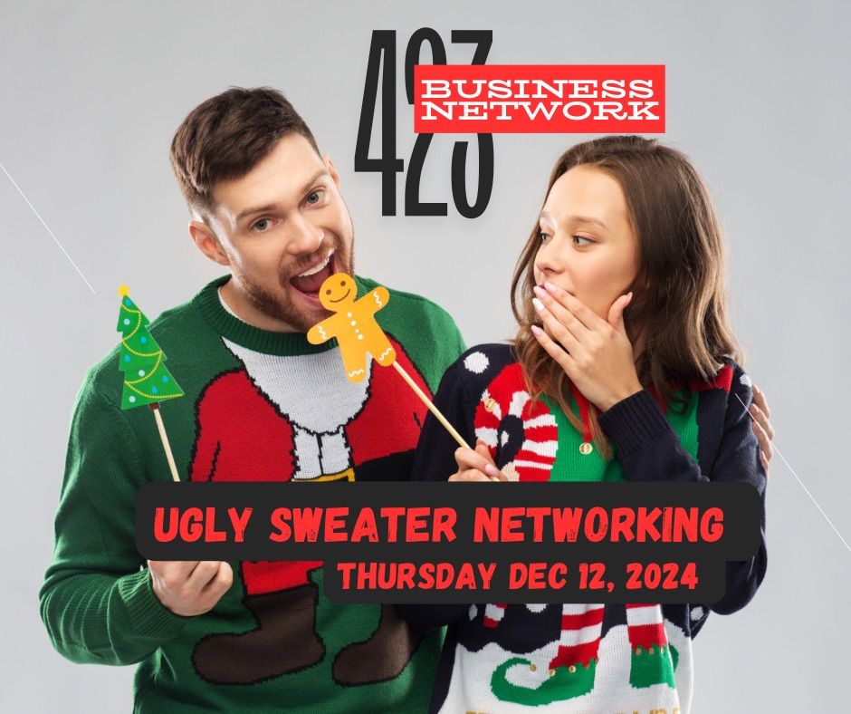 423 Business Network- Ugly Sweater Networking