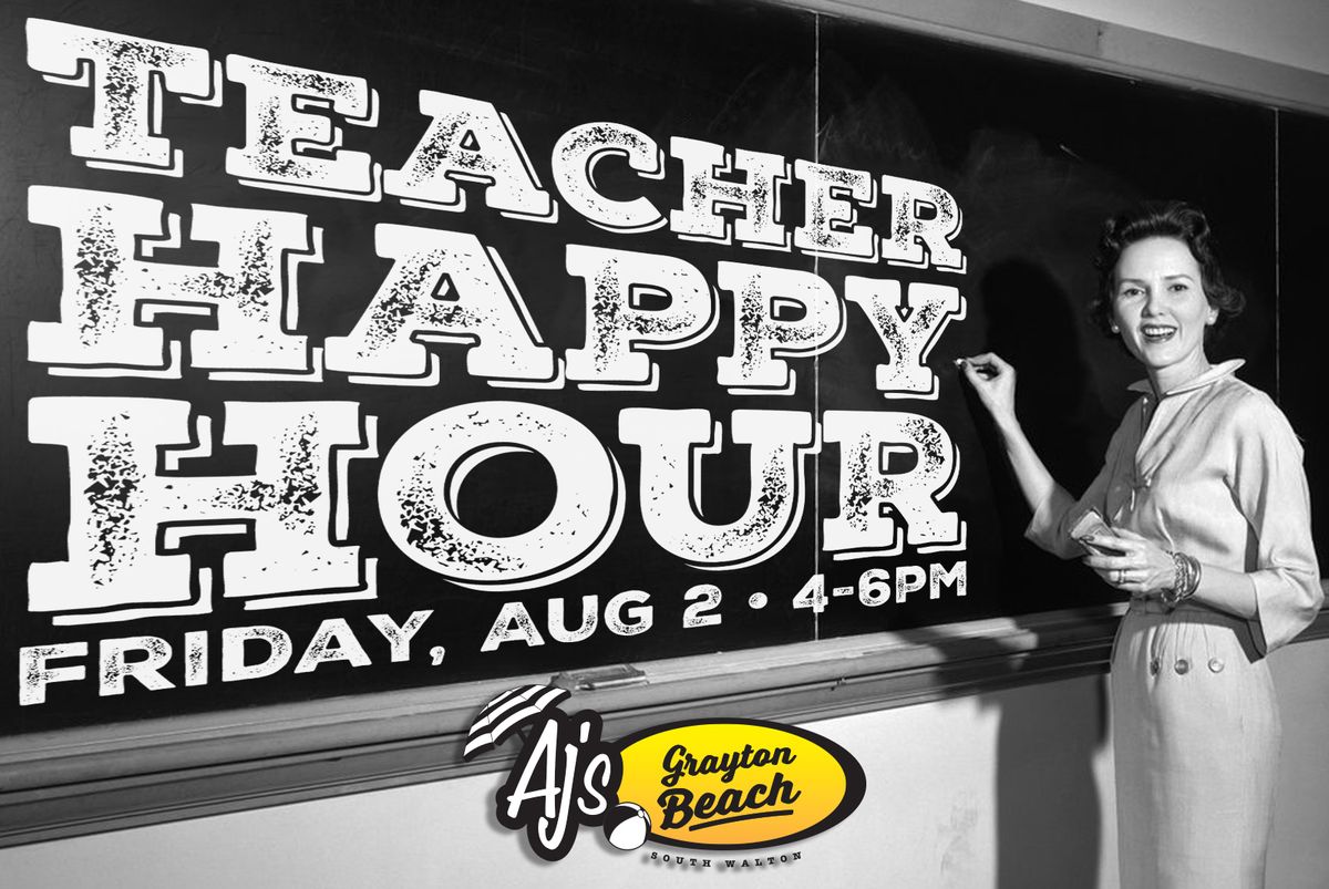 ? Teacher Back to School Happy Hour !