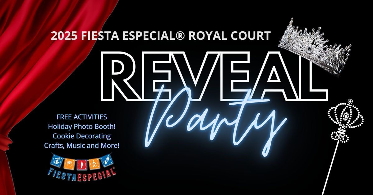 2025 Fiesta Especial Royal Court BIG Reveal!