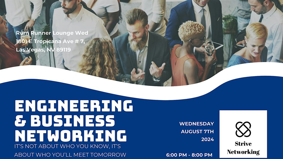 Engineering and Business Networking | Elevating Your Potential - Vegas