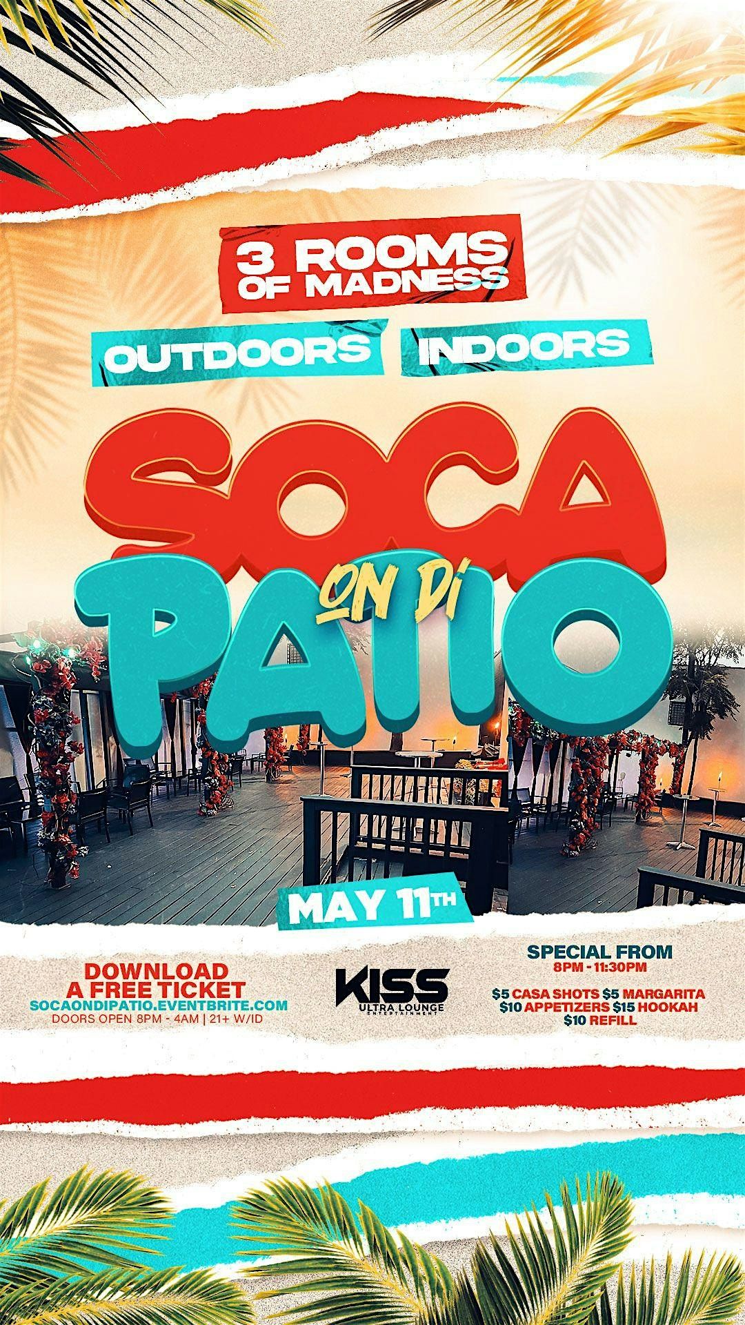 Soca on Di Patio (The Sexiest Soca Party in Queens )