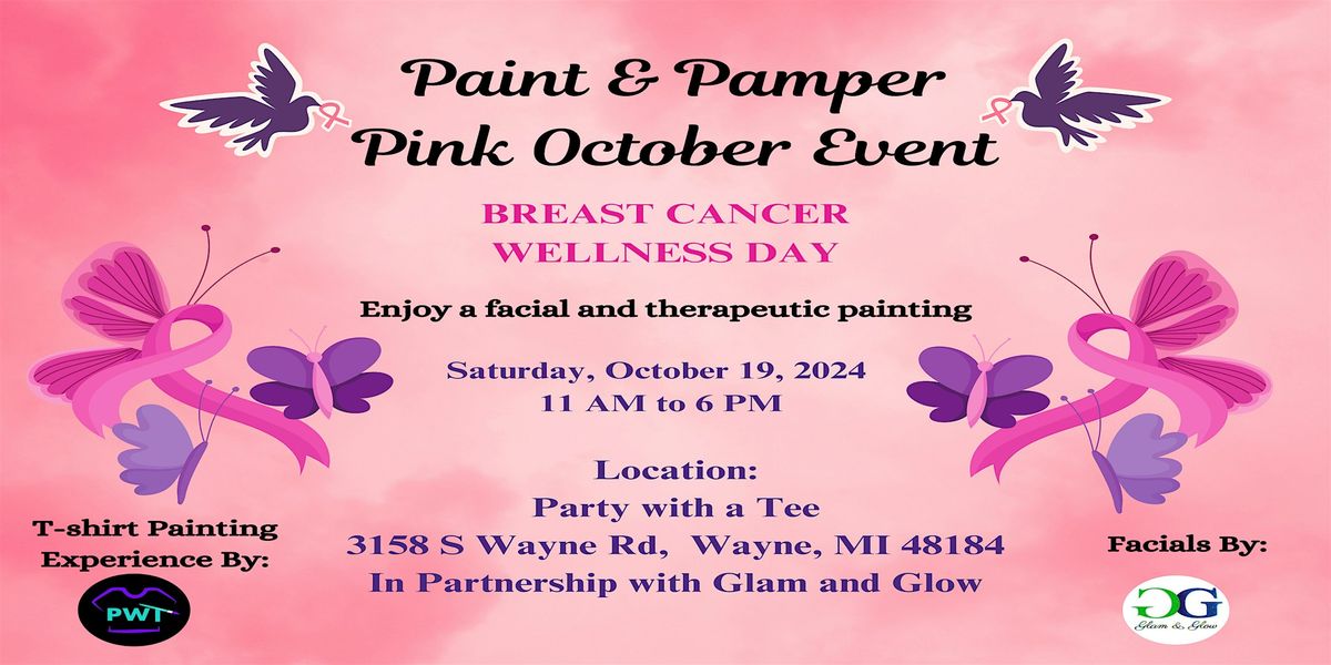 PAINT AND PAMPER: PINK OCTOBER EVENT