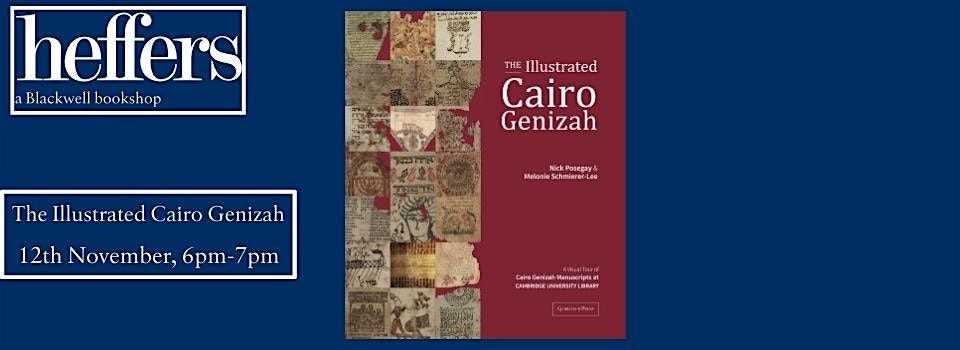 The Illustrated Cairo Genizah Book, at Heffers Bookshop