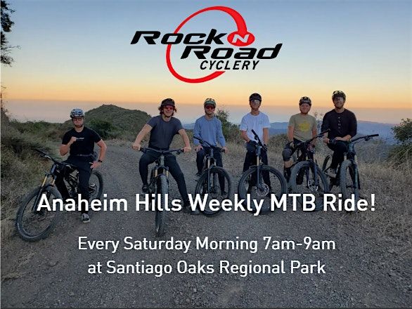 Rock N' Road - Anaheim Hills Weekly MTB Ride!