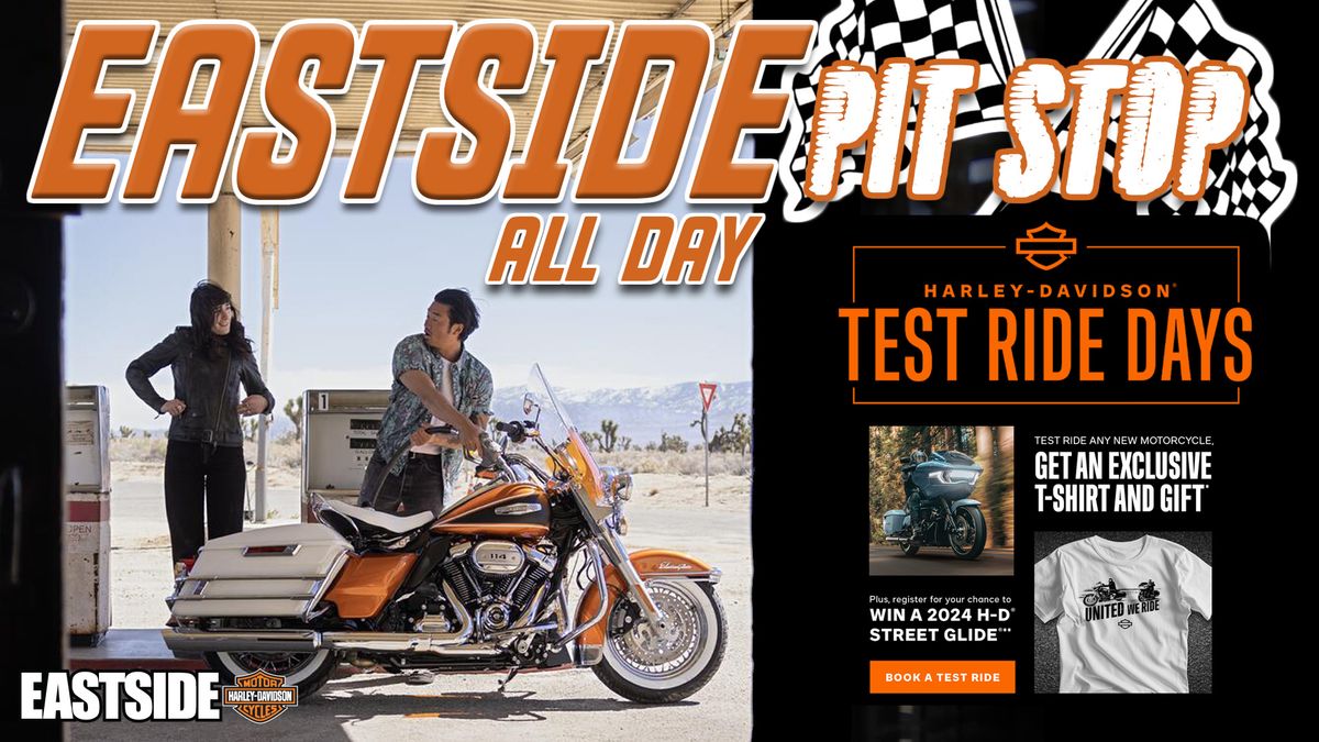 EHD Test Ride Days & Eastside Pit Stop