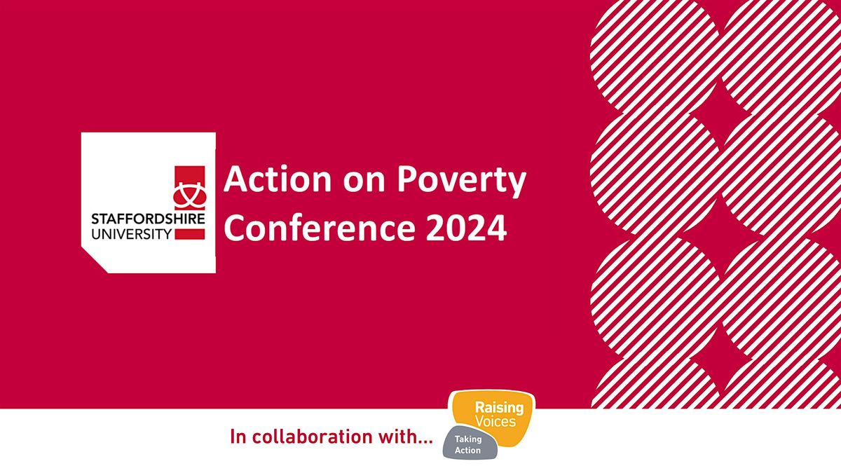 Staffordshire University Action on Poverty Conference 2024