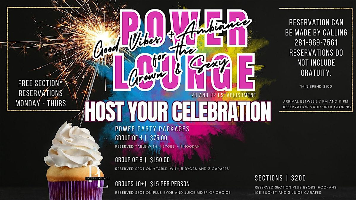 10X FUN @POWERLOUNGEHTX 23+ GROWN NIGHTS x LOUNGE MIXER x FREE SECTIONS