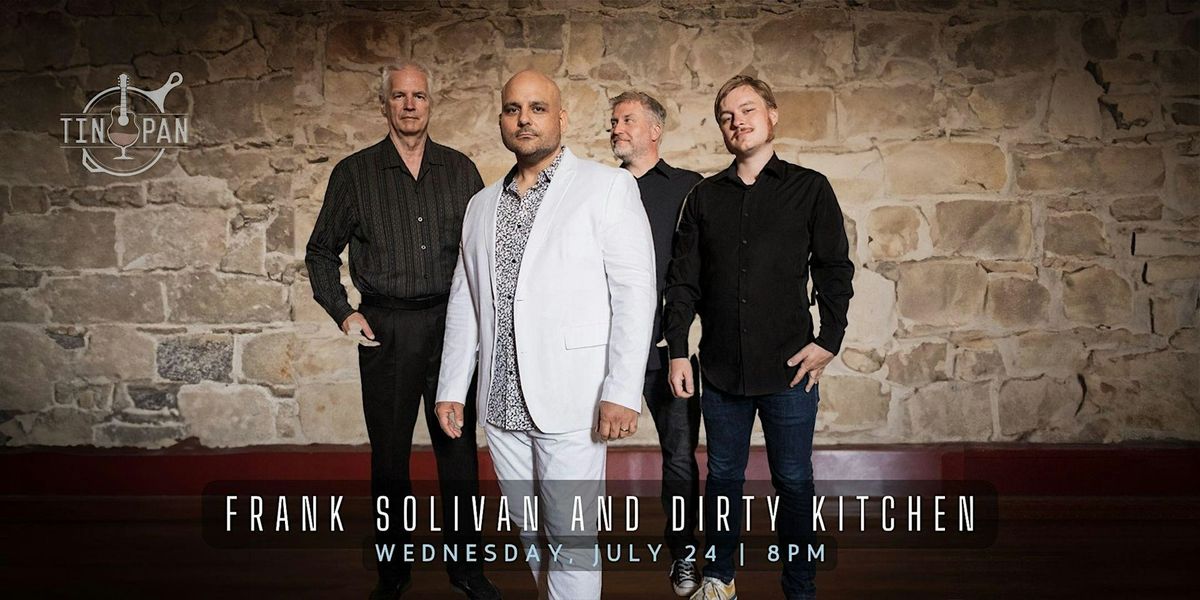 Frank Solivan and Dirty Kitchen