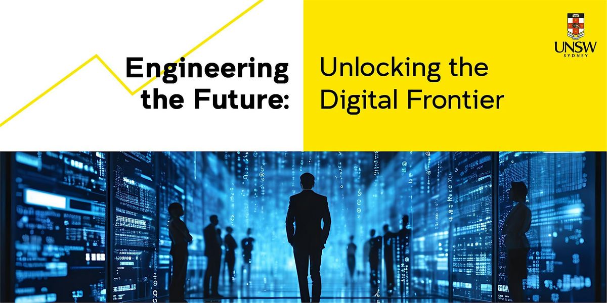 Engineering the Future: Unlocking the Digital Frontier