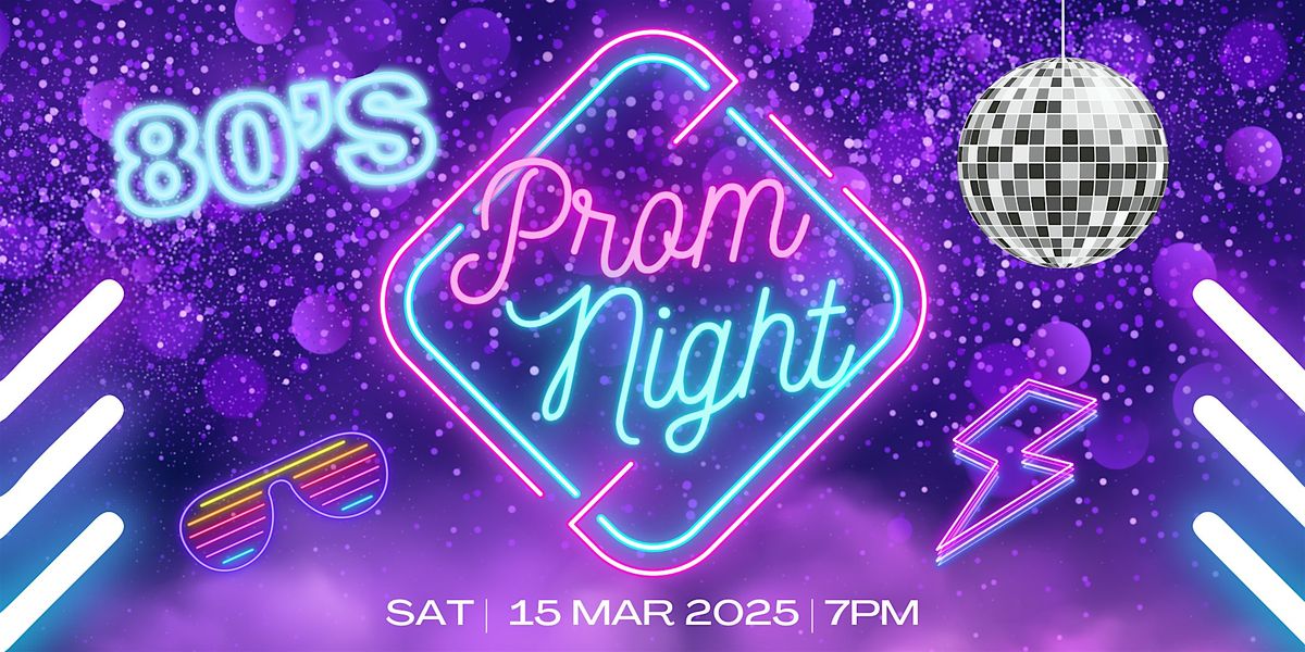 80's Prom Night