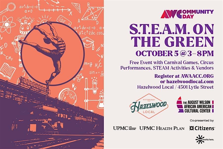 STEAM on the Green w\/August Wilson Center Community Days