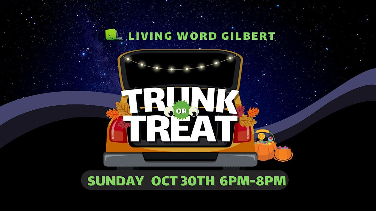 Living Word Gilbert Trunk or Treat 2022, Living Word Gilbert, 30