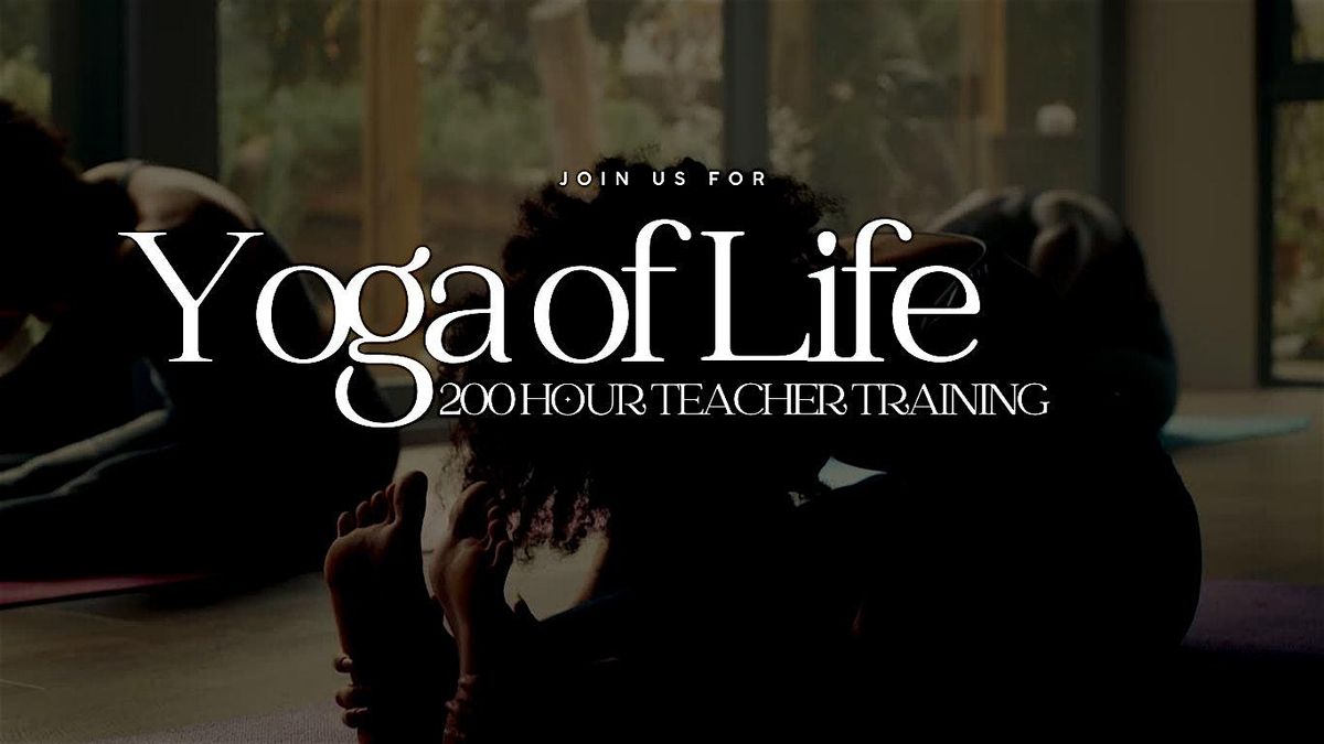 Yoga of Life 200hr Yoga Teacher Training