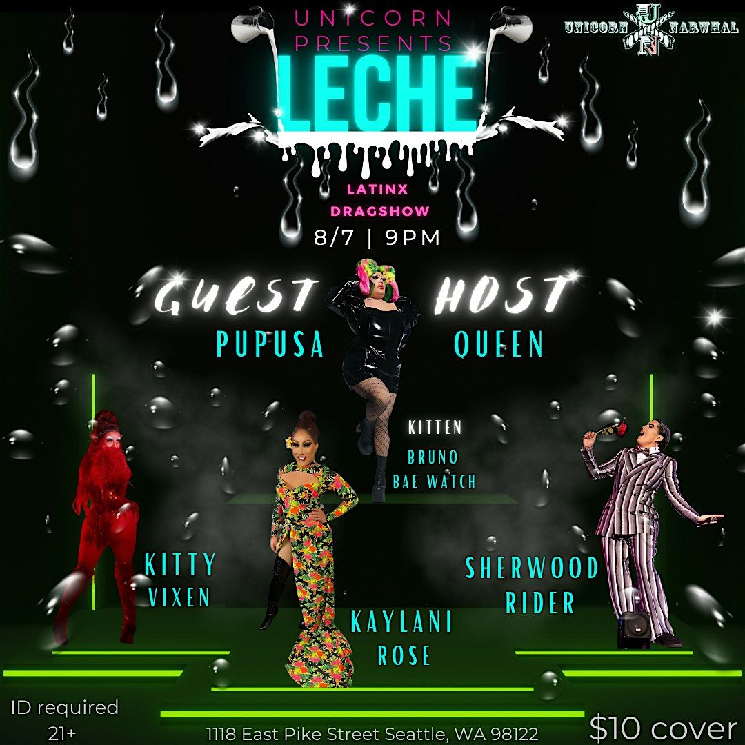 Leche: A Latinx Drag Show