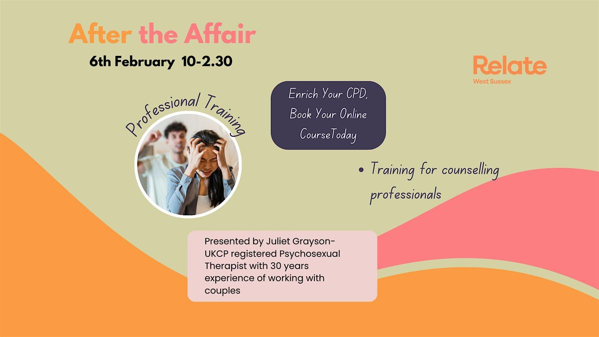 After the Affair: CPD Training for Counsellors