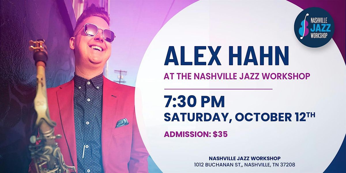 Alex Hahn at the Nashville Jazz Workshop