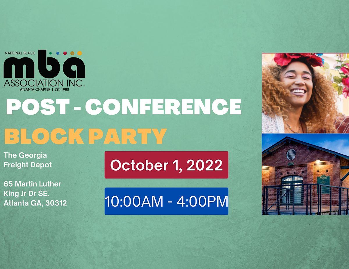 Post NBMBAA Conference Block Party!! - Hosted by the Atlanta Chapter