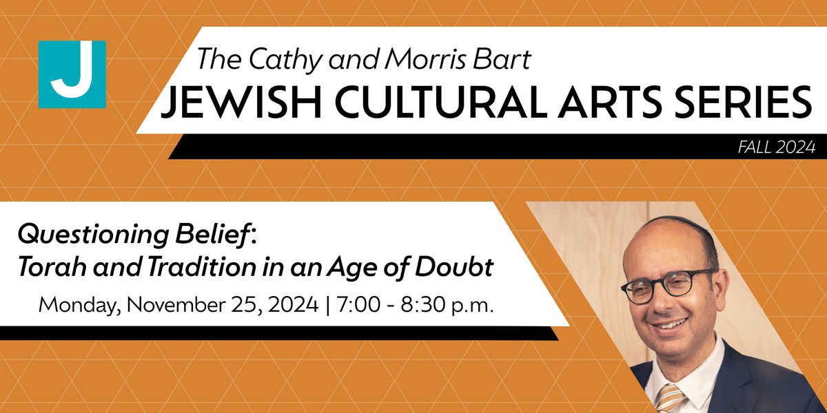 Questioning Belief: Torah and Tradition in an Age of Doubt