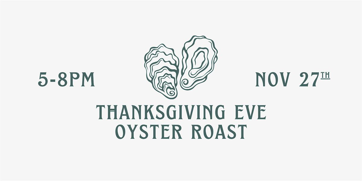 Hop Atomica Thanksgiving Eve Oyster Roast