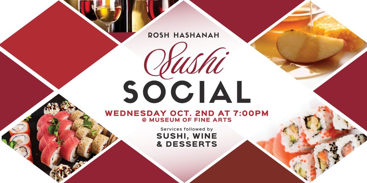 Sushi Social - Rosh Hashanah at The Museum of Fine Arts