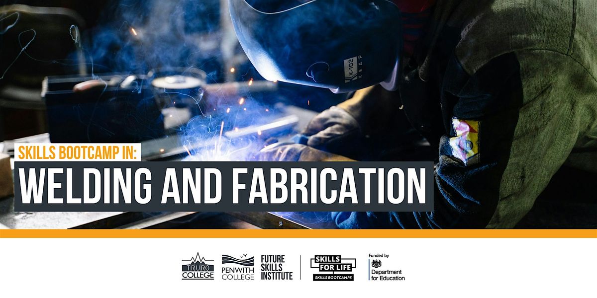 Skills Bootcamp in Welding and Fabrication