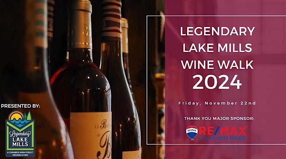 Legendary Lake Mills Wine Walk 2024