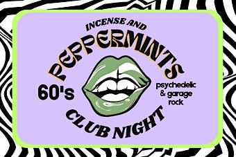 Incense & Peppermints - 60s Psychedelic Club