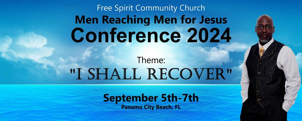 Men Reaching Men for Jesus  Conference 2024