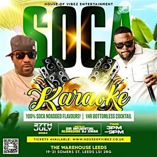 Soca Karaoke Up North Hosted by Sir Influential alongside DJ Swag