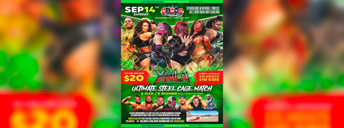XWLA ULTIMATE STEEL CAGE MATCH