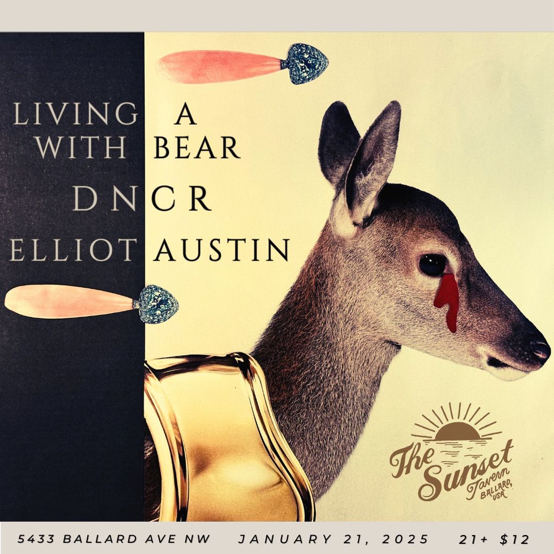 Sunset Tavern - DNCR, Elliot Austin and Living With A Bear