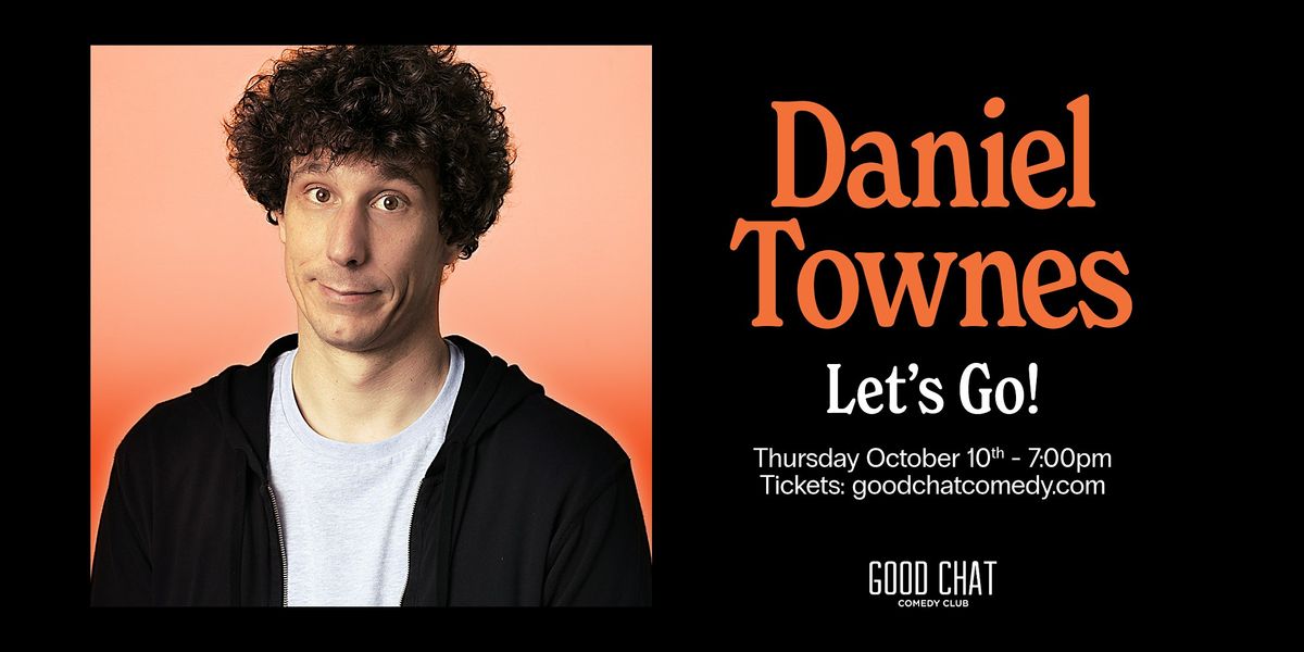 Daniel Townes | Let's Go!