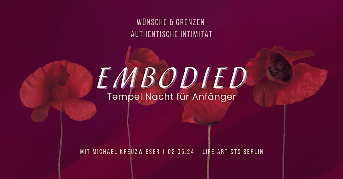 EMBODIED - Tempelnacht f\u00fcr Anf\u00e4nger - Mai